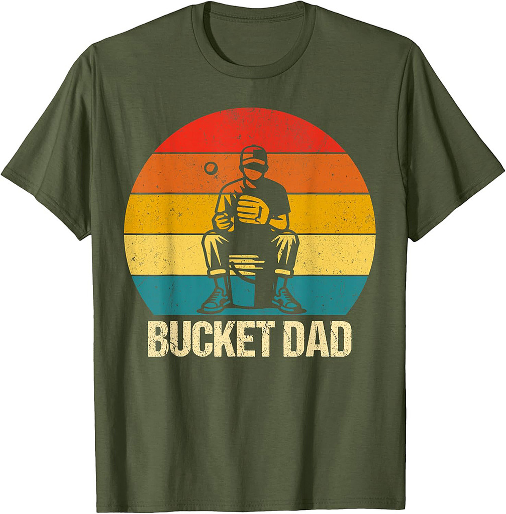 Bucket Dad Softball Dad Baseball Funny Coach Father's Day T-Shirt