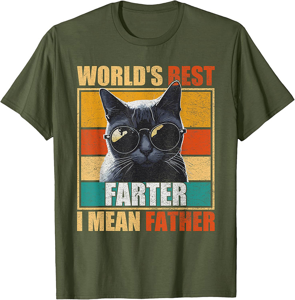 Worlds Best Farter I Mean Father t shirt Best Cat Dad Ever T-Shirt