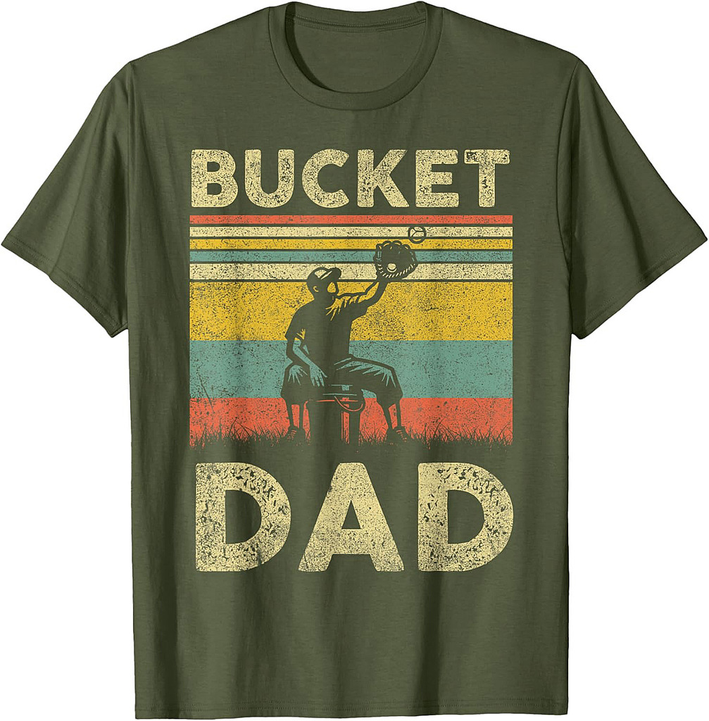 Bucket Dad Softball Dad Baseball Funny Coach Father's Day T-Shirt