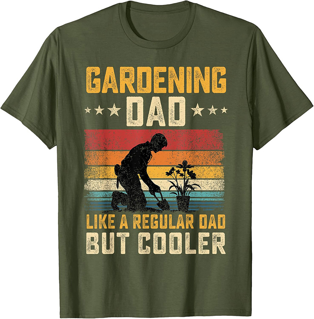 Gardening Dad Like Regular Dad But Cooler Father's Day T-Shirt