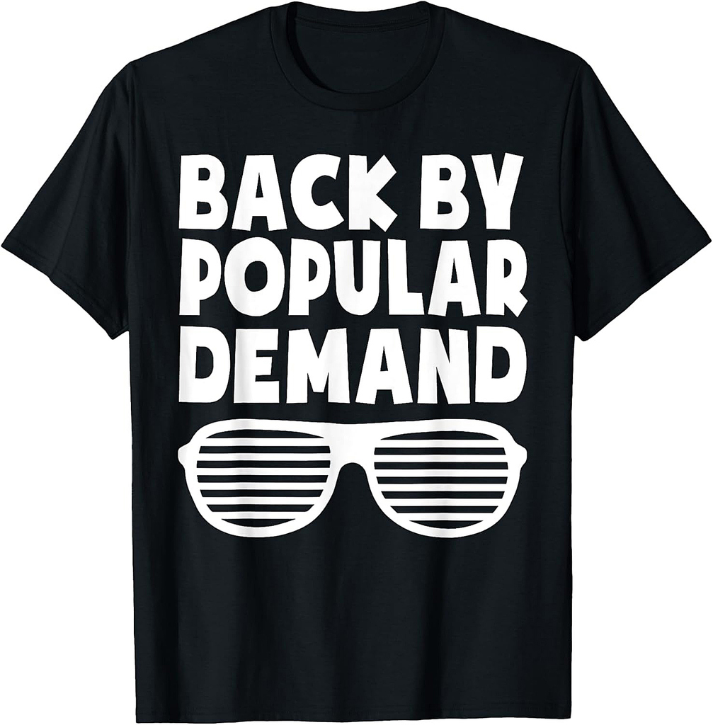 Back By Popular Demand Back To School Boys Girls Teacher T-Shirt