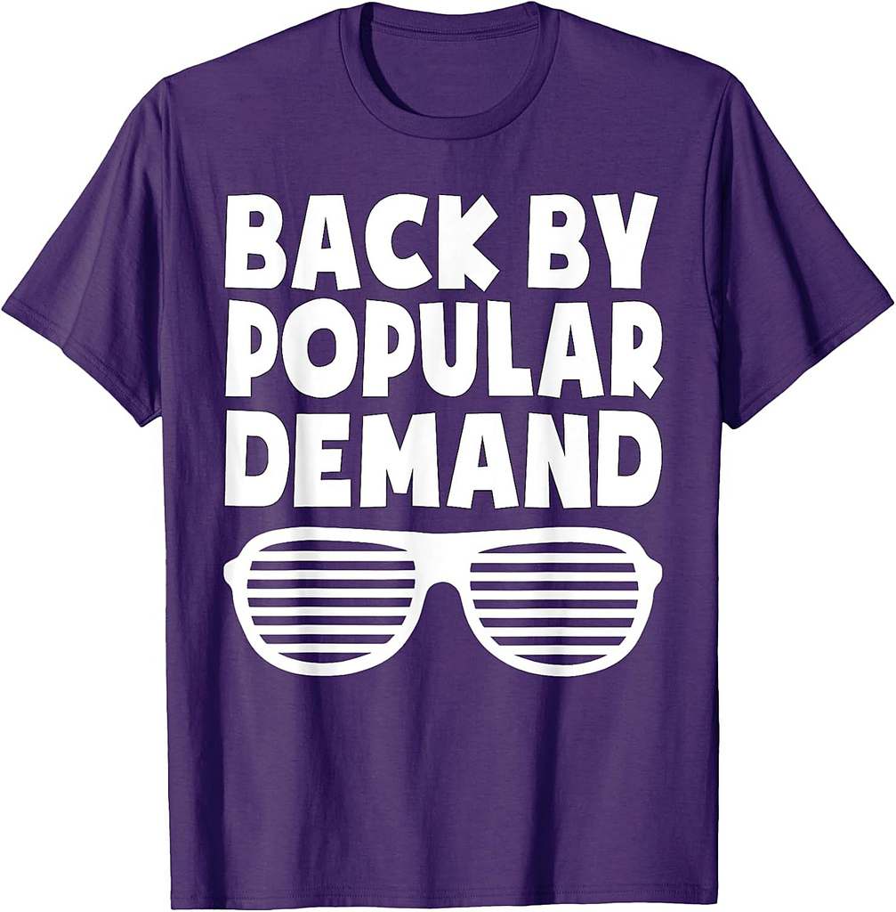 Back By Popular Demand Back To School Boys Girls Teacher T-Shirt