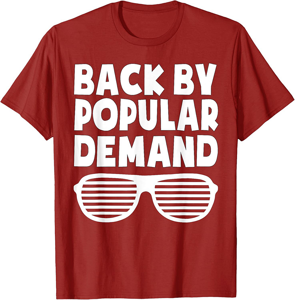 Back By Popular Demand Back To School Boys Girls Teacher T-Shirt