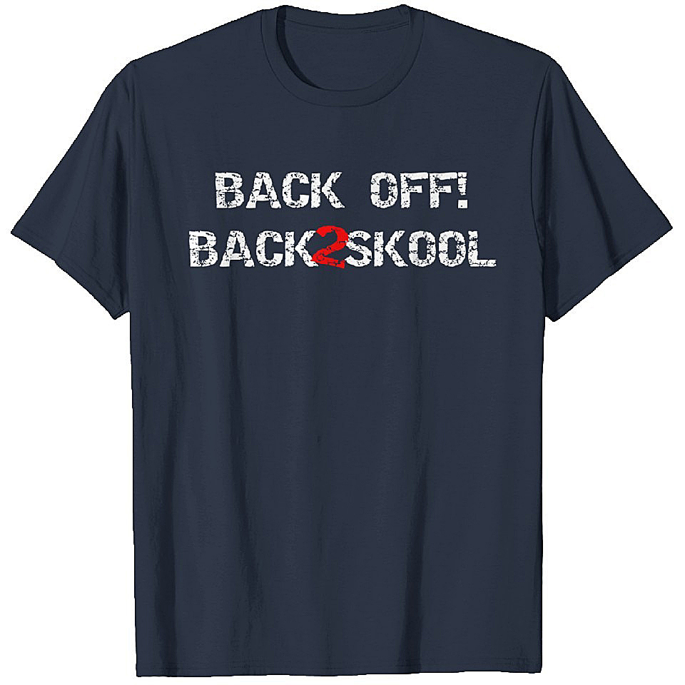 Back Off Back To School T-Shirts Heavyweight T-shirt Men