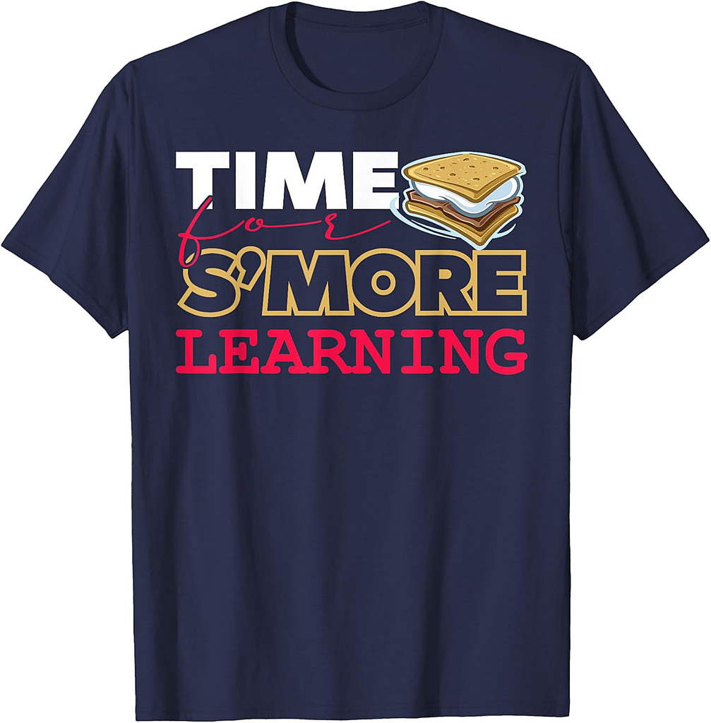 Back To School - Time For S'More Learning T-Shirt