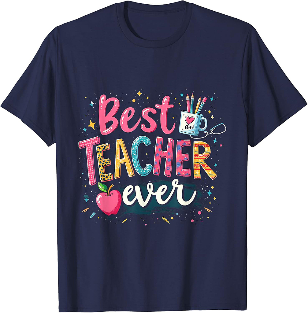Back To School Best Teacher Ever Teacher Life Inspirational T-Shirt