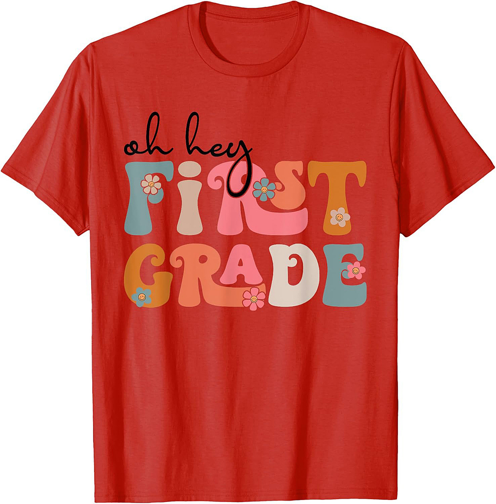 Back To School Oh Hey First Grade Teacher Student Boys Girls T-Shirt