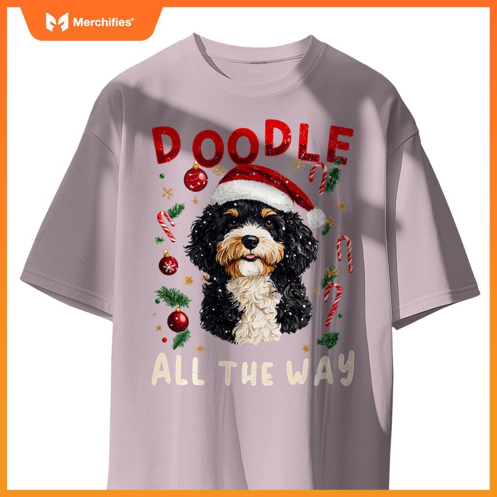 Bernedoodle Christmas Dog Breed Doodle all the Way T-Shirt