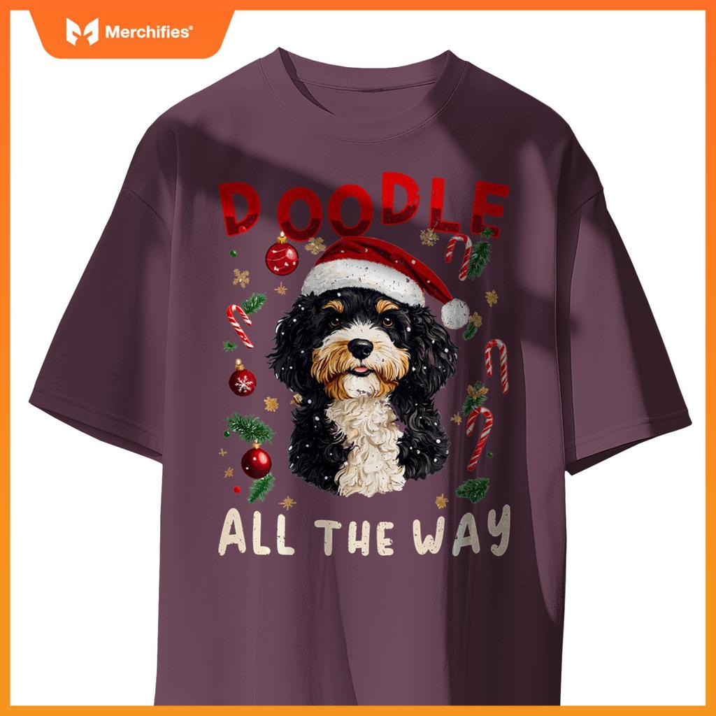 Bernedoodle Christmas Dog Breed Doodle all the Way T-Shirt