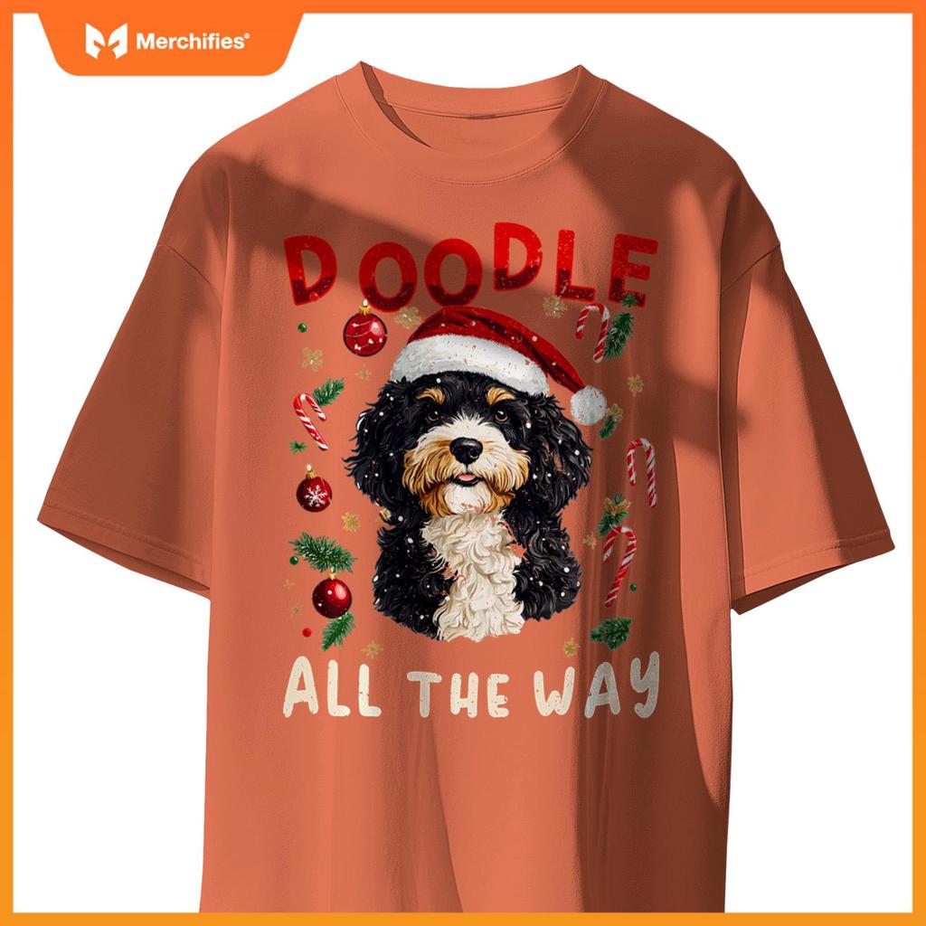 Bernedoodle Christmas Dog Breed Doodle all the Way T-Shirt