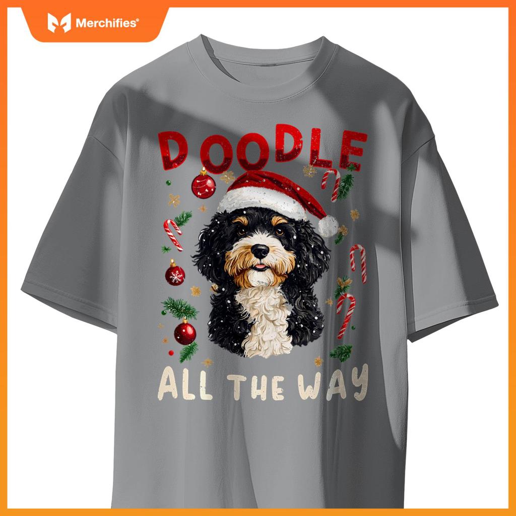 Bernedoodle Christmas Dog Breed Doodle all the Way T-Shirt