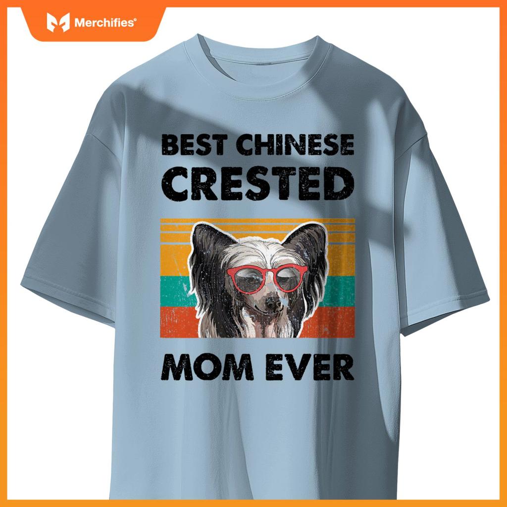 Best Chinese Crested Mom Ever Dog Sunglasses Mother's Day T-Shirt