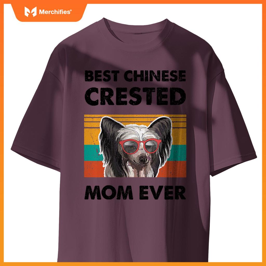 Best Chinese Crested Mom Ever Dog Sunglasses Mother's Day T-Shirt
