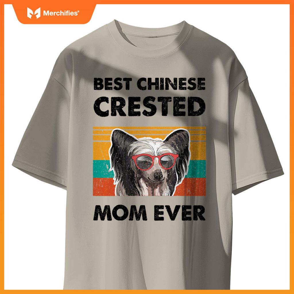 Best Chinese Crested Mom Ever Dog Sunglasses Mother's Day T-Shirt