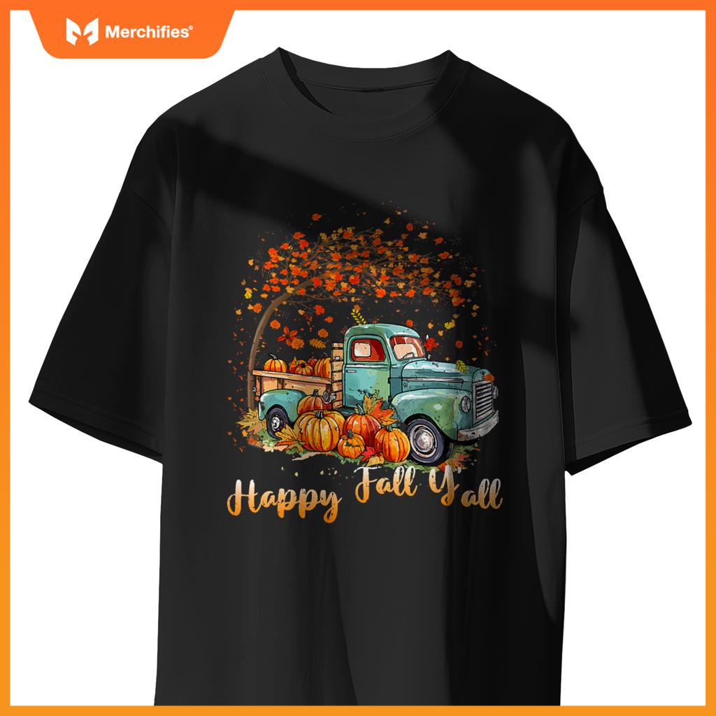 Happy Fall Y'all Pumpkin Truck Autumn Tree Fall Thanksgiving T-Shirt