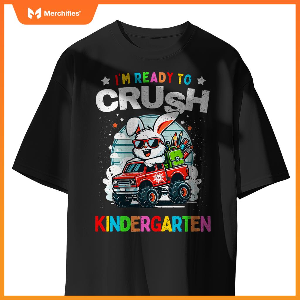 Im Ready To Crush Kindergarten Rabbit Monster Truck T-Shirt