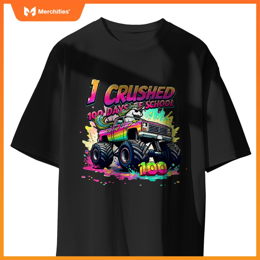 I Crushed 100 Days of School Monster Truck Unicorn Toddler T-Shirt