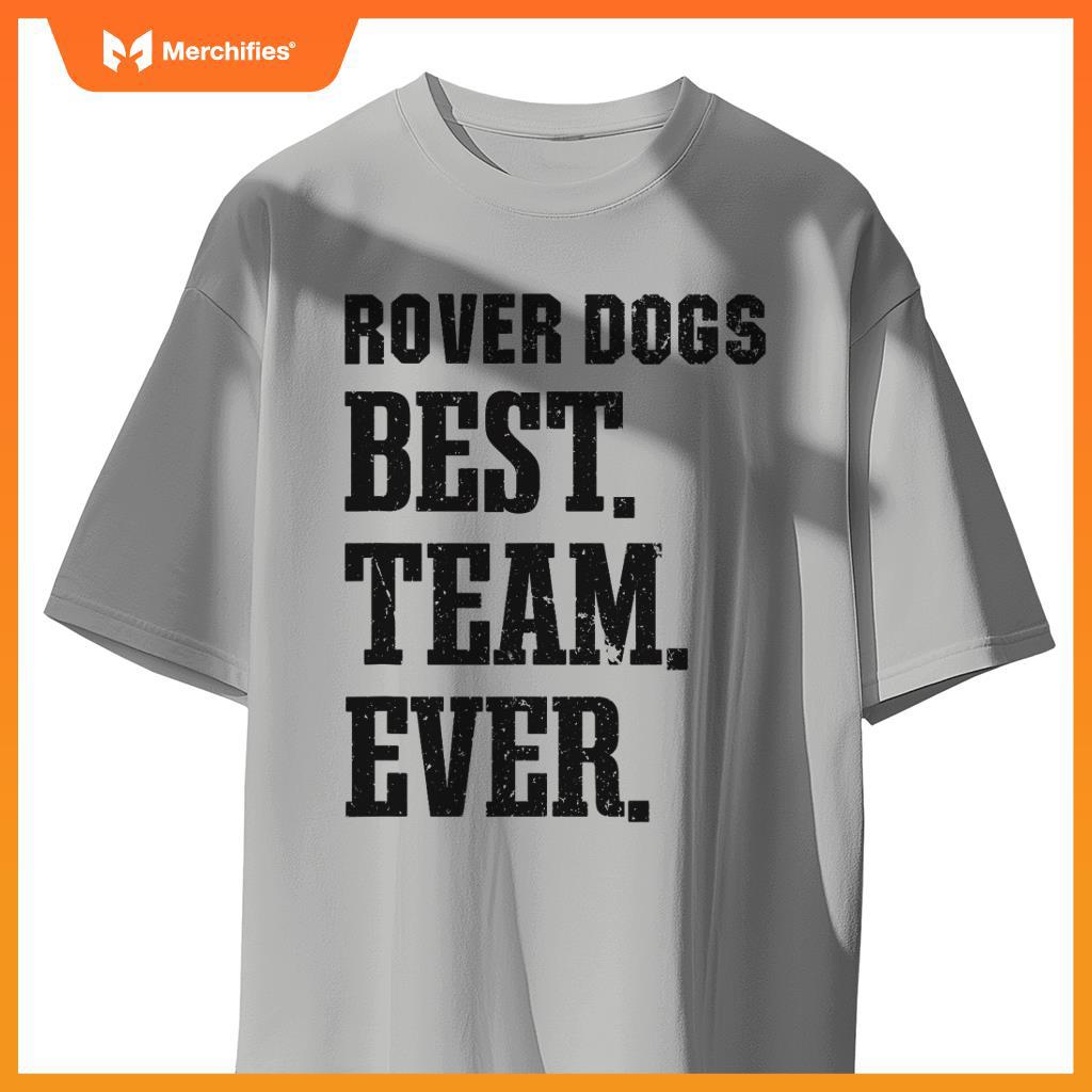 Brockway Area Rover Dogs Best Ever HS T-Shirt