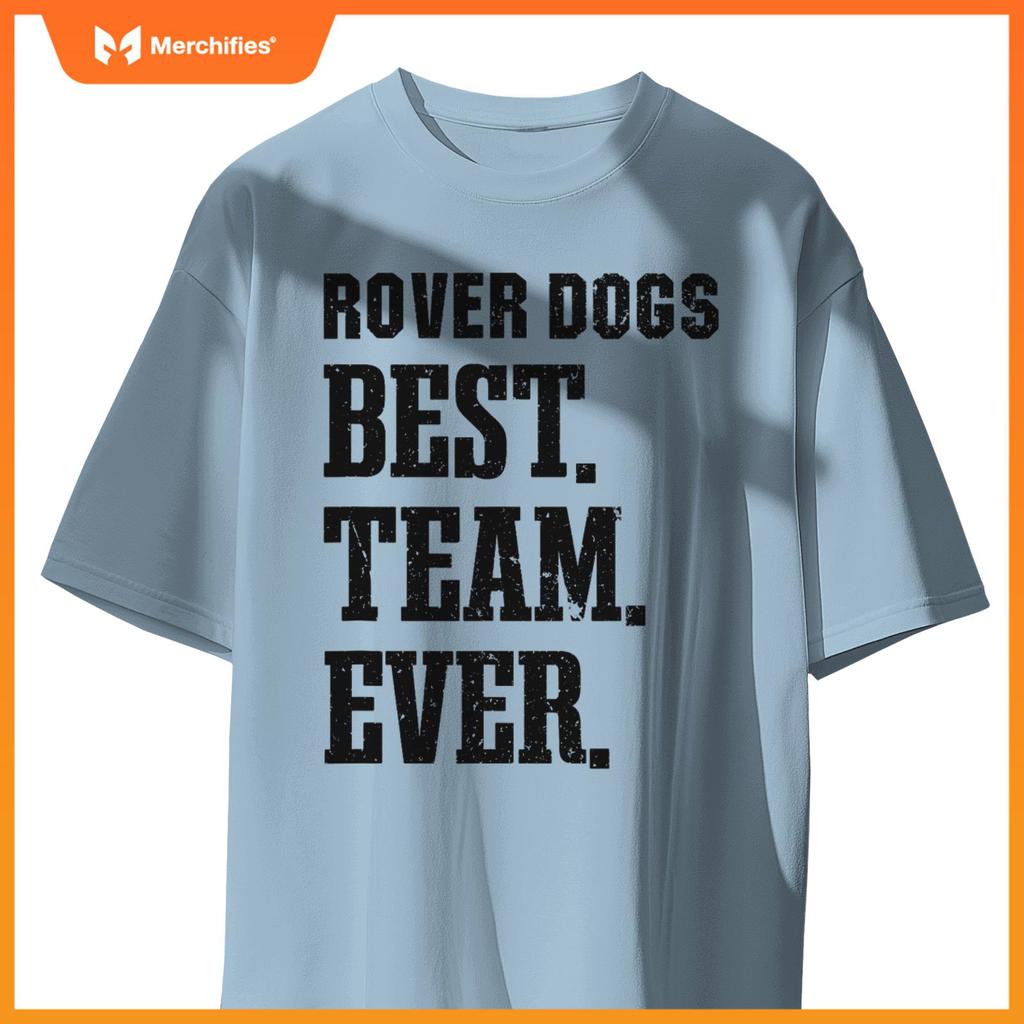 Brockway Area Rover Dogs Best Ever HS T-Shirt