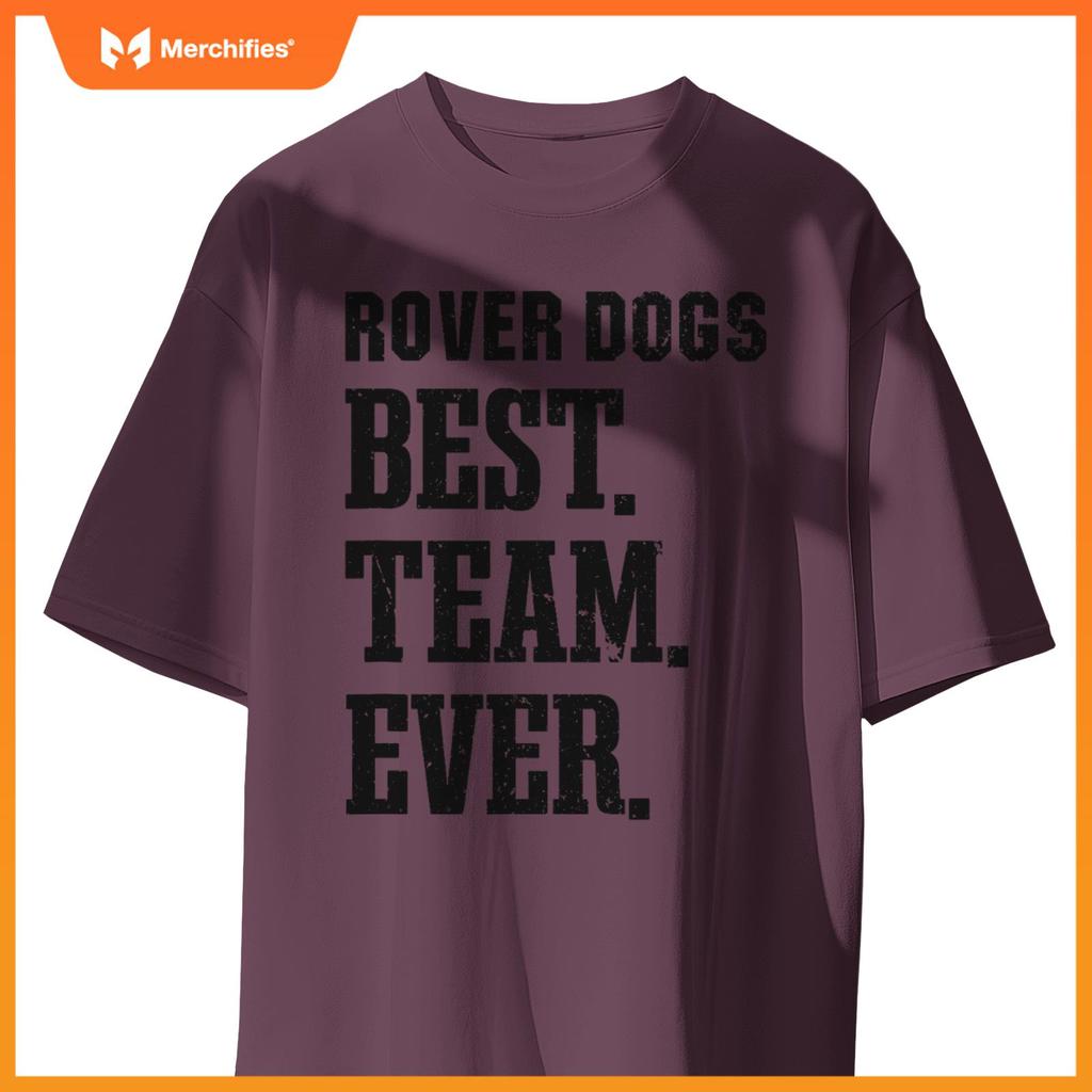Brockway Area Rover Dogs Best Ever HS T-Shirt