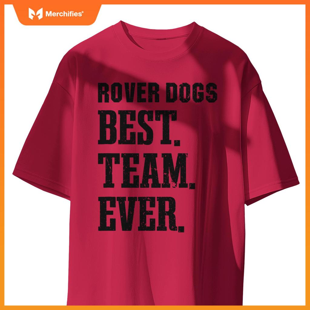 Brockway Area Rover Dogs Best Ever HS T-Shirt