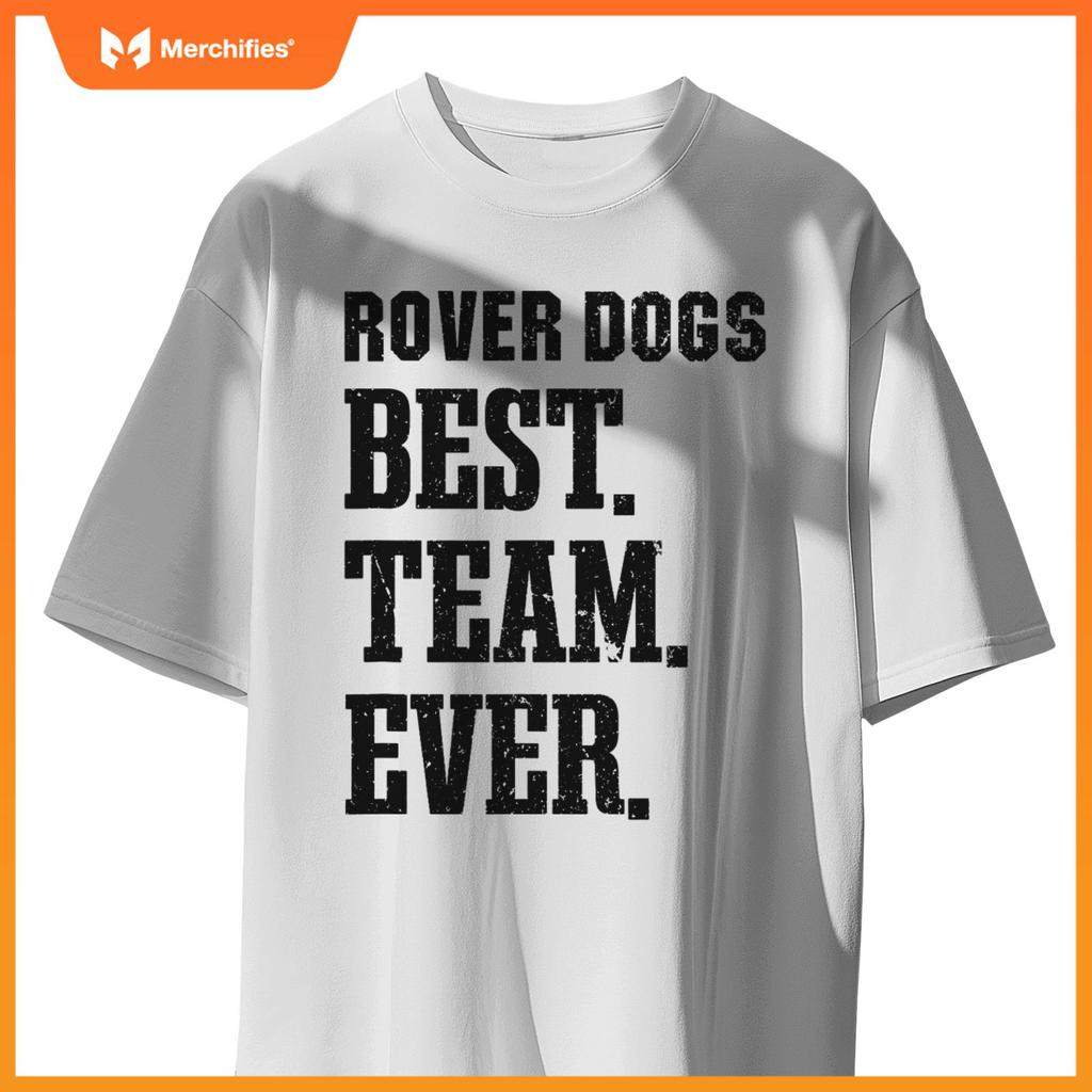 Brockway Area Rover Dogs Best Ever HS T-Shirt