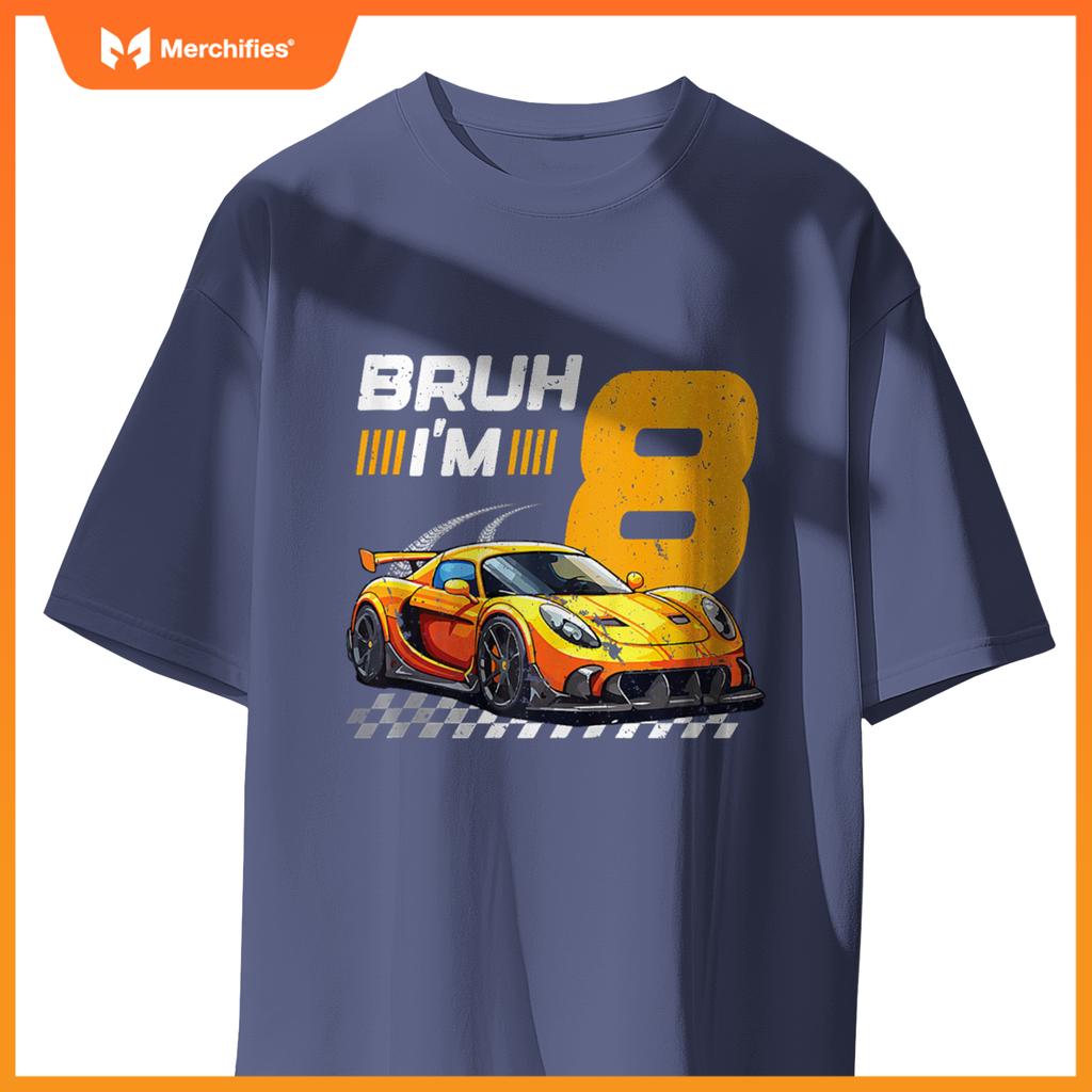 Bruh I'm 8 Birthday Boys Race Car 8 Year 8th Birthday Racing T-Shirt