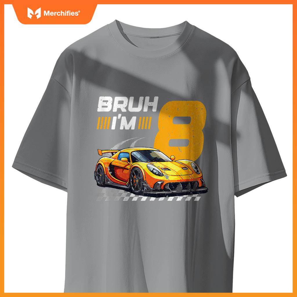 Bruh I'm 8 Birthday Boys Race Car 8 Year 8th Birthday Racing T-Shirt