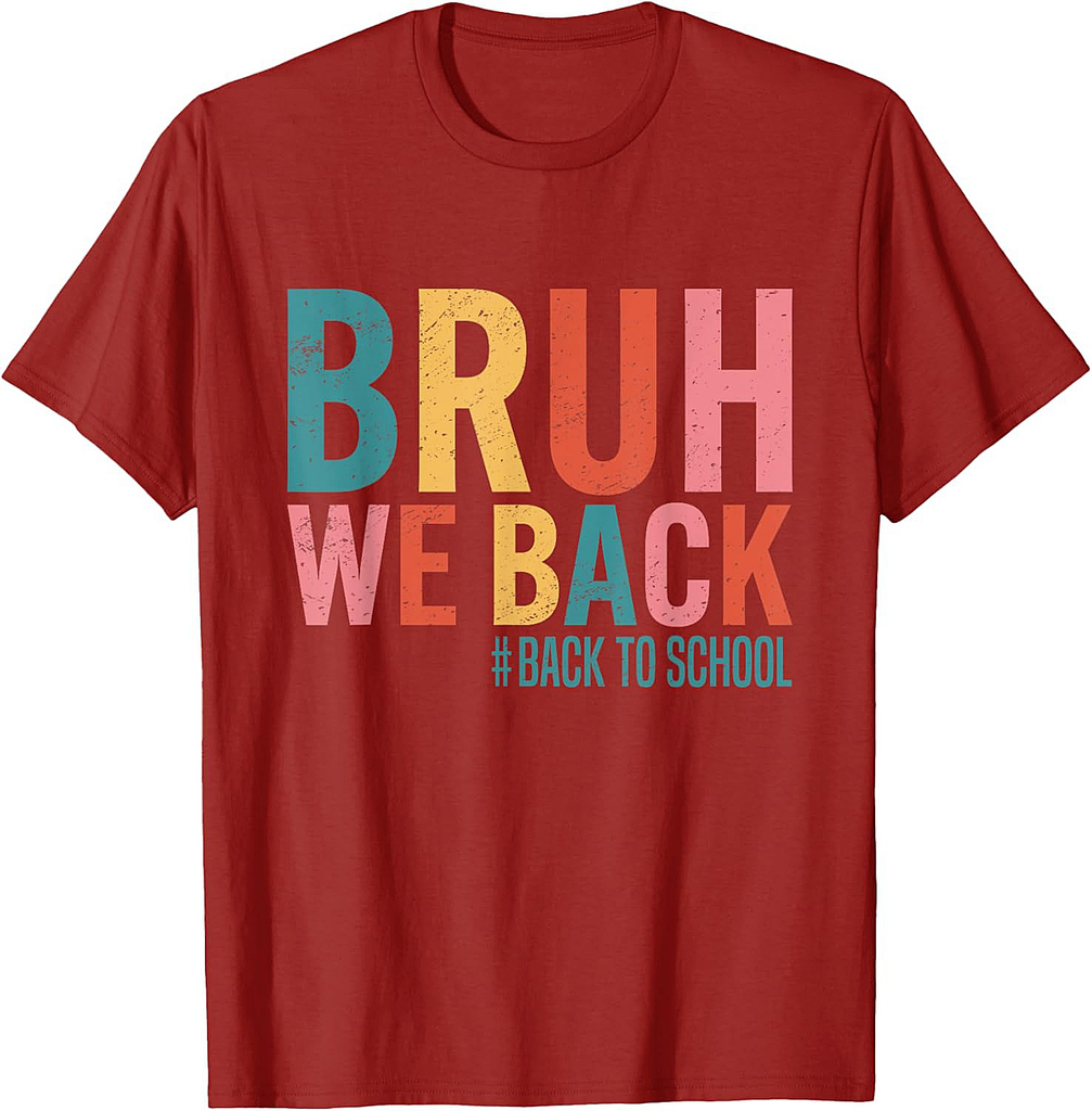 Bruh We Back Back To School Retro Vintage Back To School T-Shirt