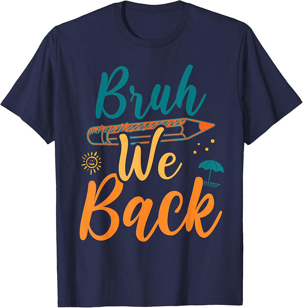 Bruh We Back Teachers Retro Back To School Boys Girls Kids T-Shirt