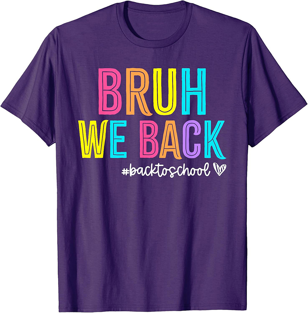 Bruh We Back Teachers Retro Back To School Boys Girls Kids T-Shirt