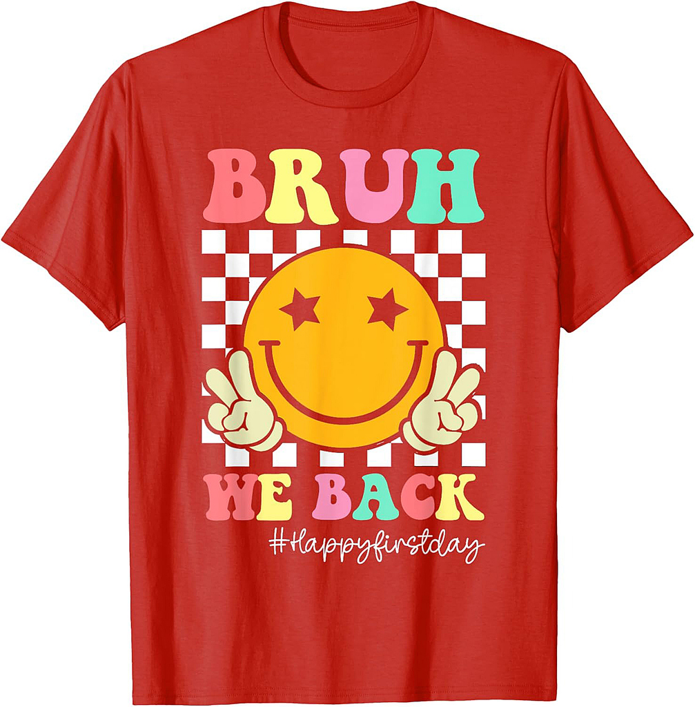 Bruh We Back Teachers Retro Back To School Boys Girls Kids T-Shirt