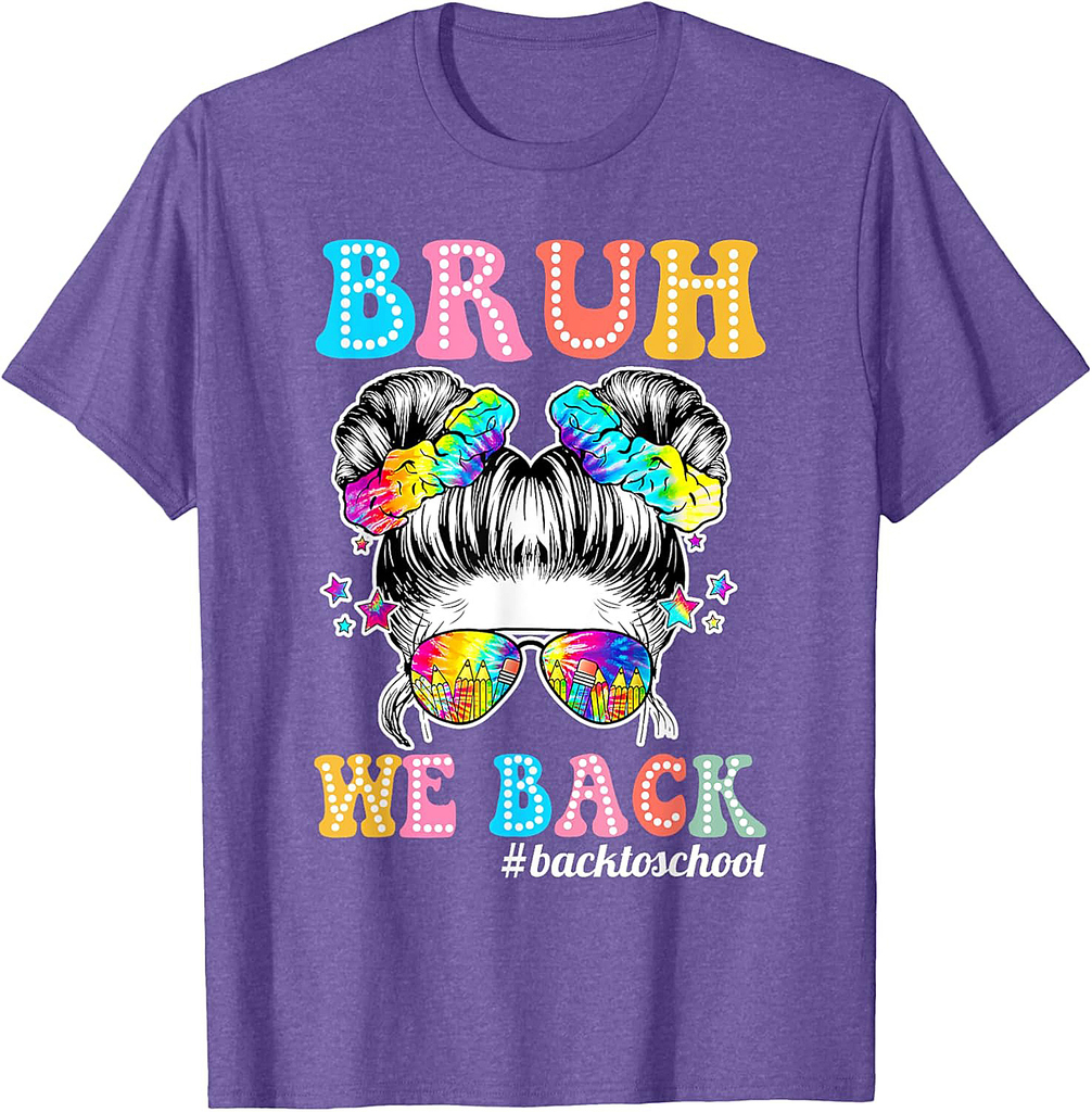 Bruh We Back Teachers Students Back To School Boys Girls T-Shirt