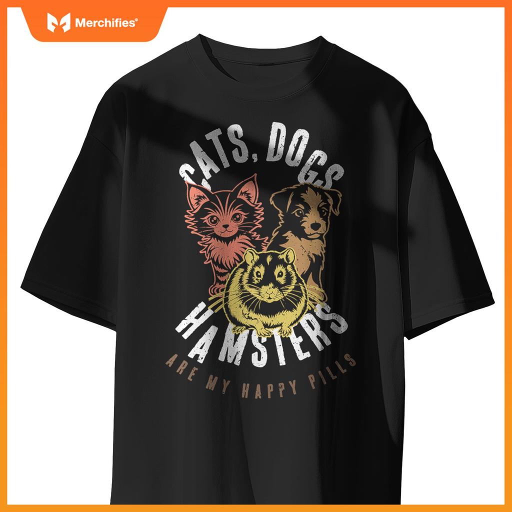 CATS DOGS HAMSTERS HAPPY PILLS PETS LOVE COLOR T-Shirt