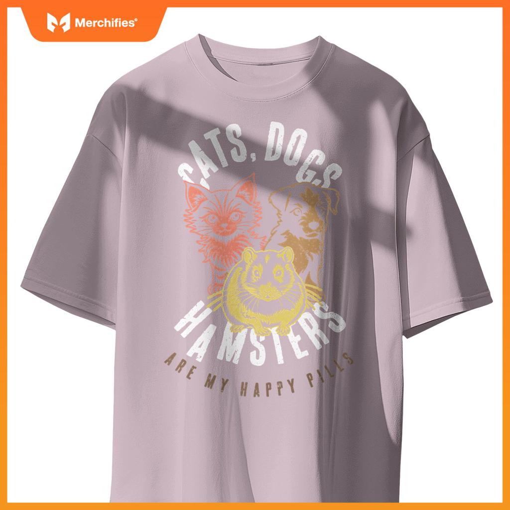 CATS DOGS HAMSTERS HAPPY PILLS PETS LOVE COLOR T-Shirt