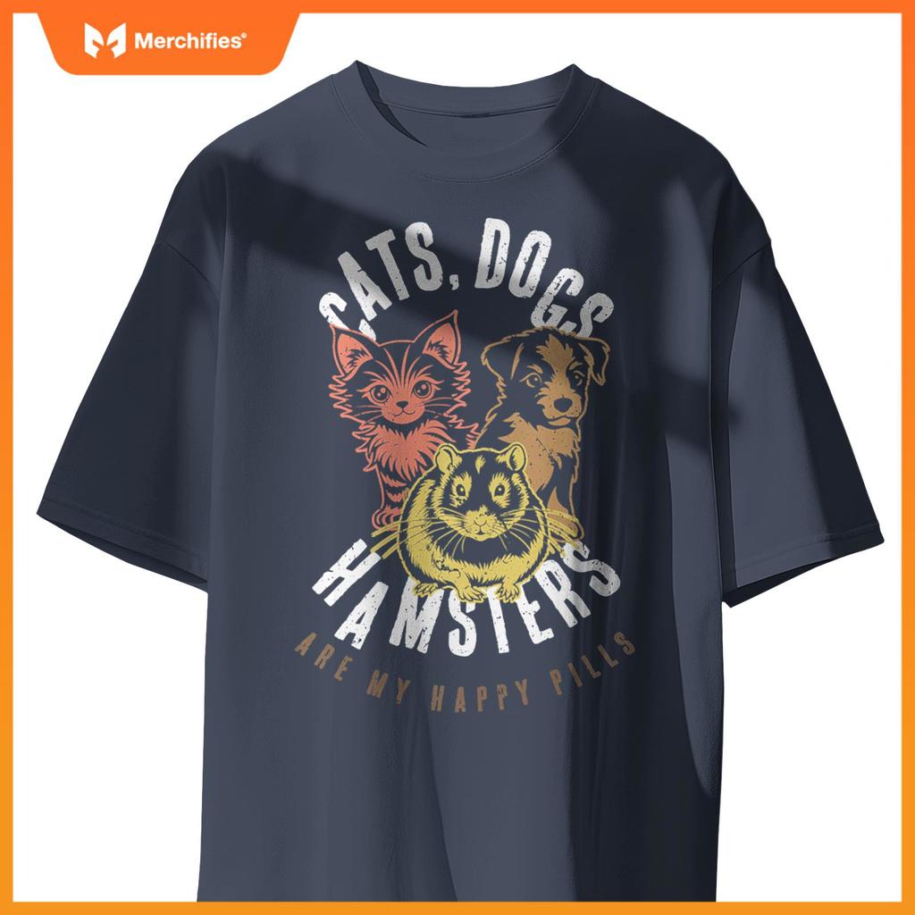 CATS DOGS HAMSTERS HAPPY PILLS PETS LOVE COLOR T-Shirt