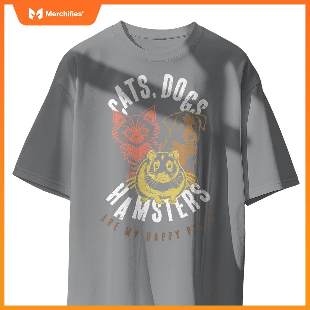 CATS DOGS HAMSTERS HAPPY PILLS PETS LOVE COLOR T-Shirt