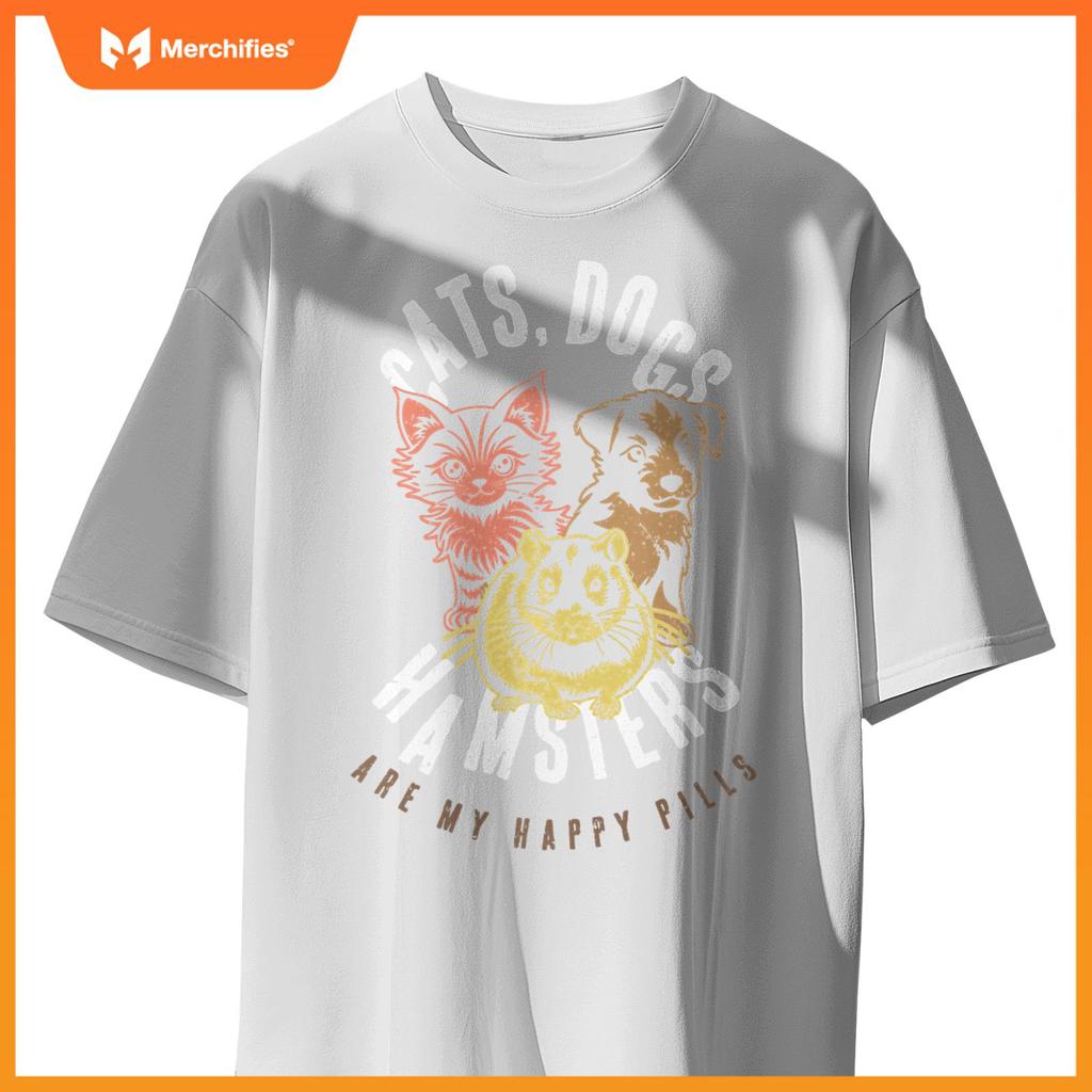 CATS DOGS HAMSTERS HAPPY PILLS PETS LOVE COLOR T-Shirt