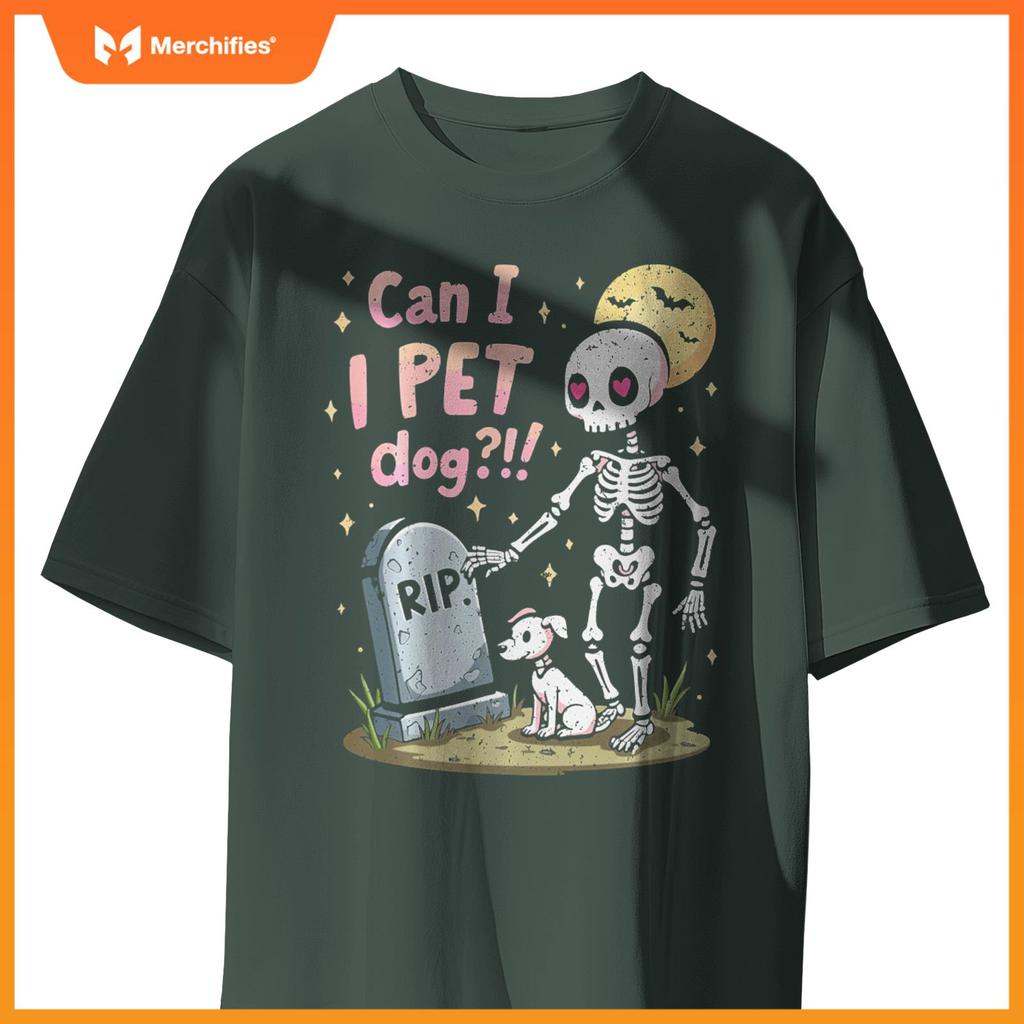Can I Pet That Dog Cute Skeleton Halloween Dog Lover T-Shirt