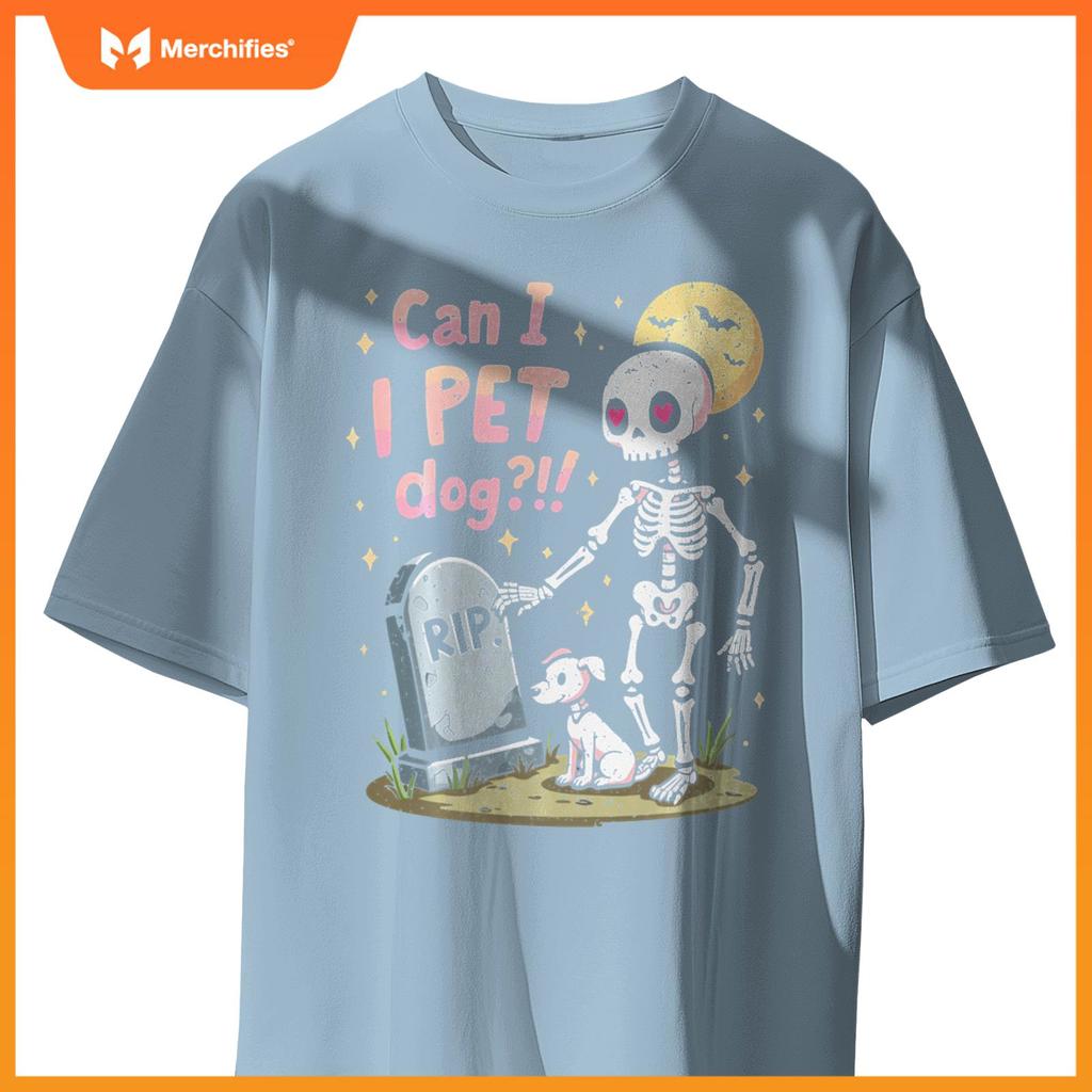 Can I Pet That Dog Cute Skeleton Halloween Dog Lover T-Shirt