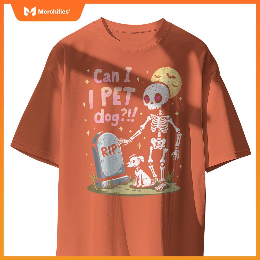 Can I Pet That Dog Cute Skeleton Halloween Dog Lover T-Shirt