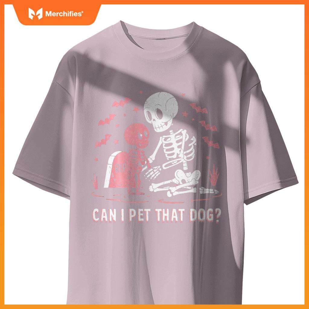 Can I Pet That Dog Funny Skeleton Halloween T-Shirt