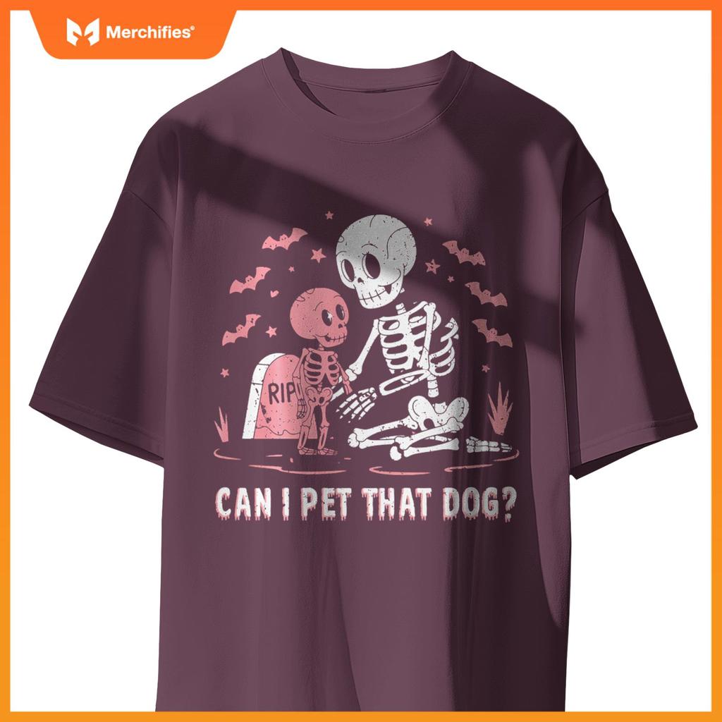 Can I Pet That Dog Funny Skeleton Halloween T-Shirt