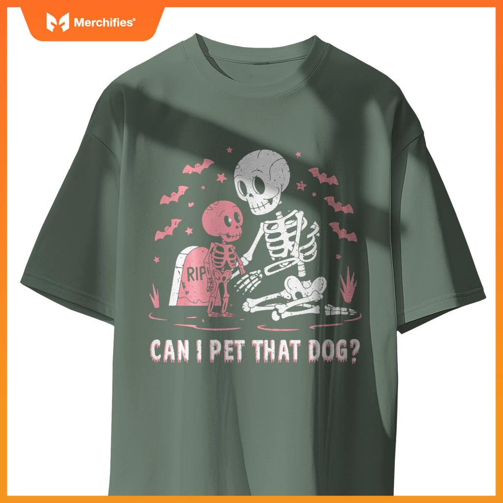 Can I Pet That Dog Funny Skeleton Halloween T-Shirt
