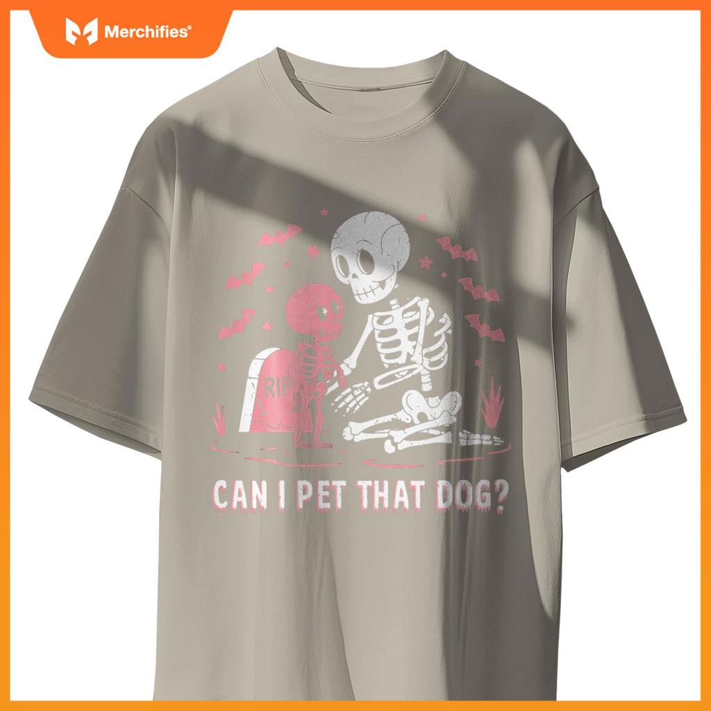 Can I Pet That Dog Funny Skeleton Halloween T-Shirt