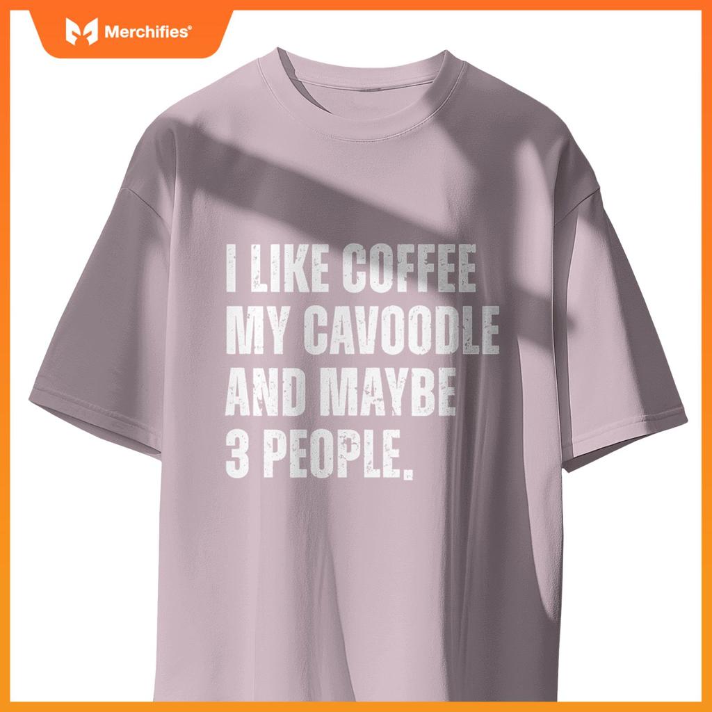 Cavoodle Dog Owner Coffee Lover Funny Cavapoo T-Shirt