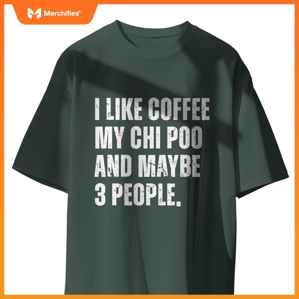 Chi Poo Dog Owner Coffee Lover Funny Quote T-Shirt