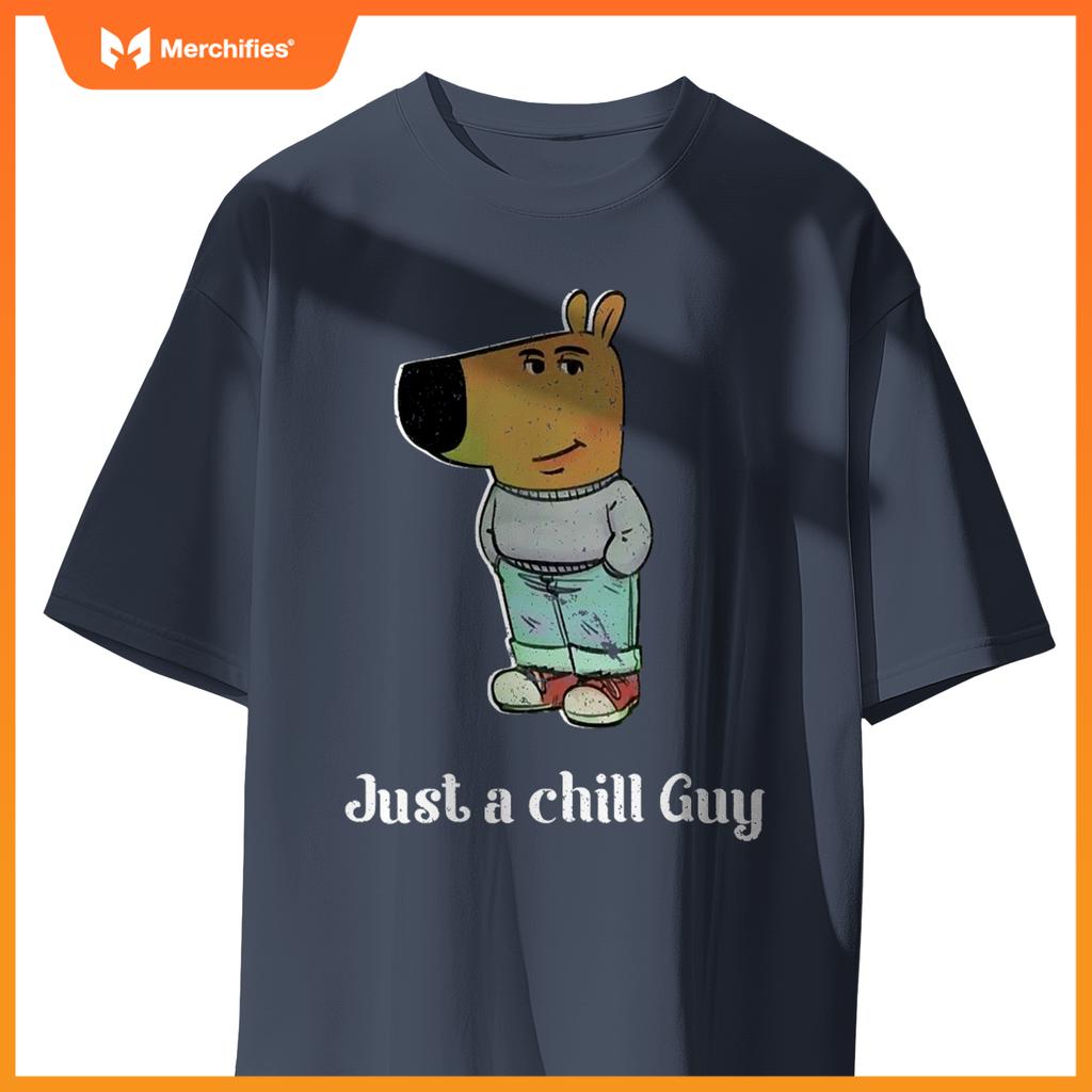Chill Guy Dog Tee Funny Chill Guy Meme T-Shirt