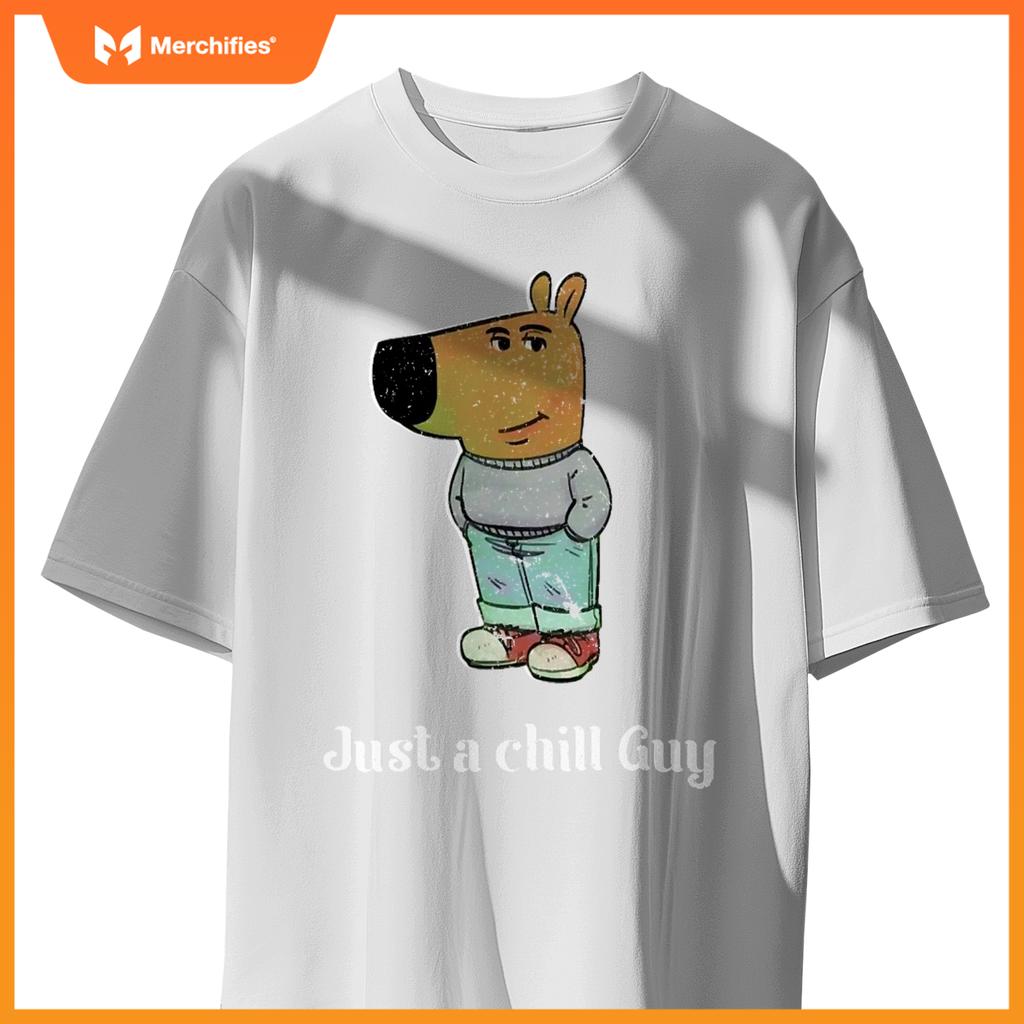 Chill Guy Dog Tee Funny Chill Guy Meme T-Shirt