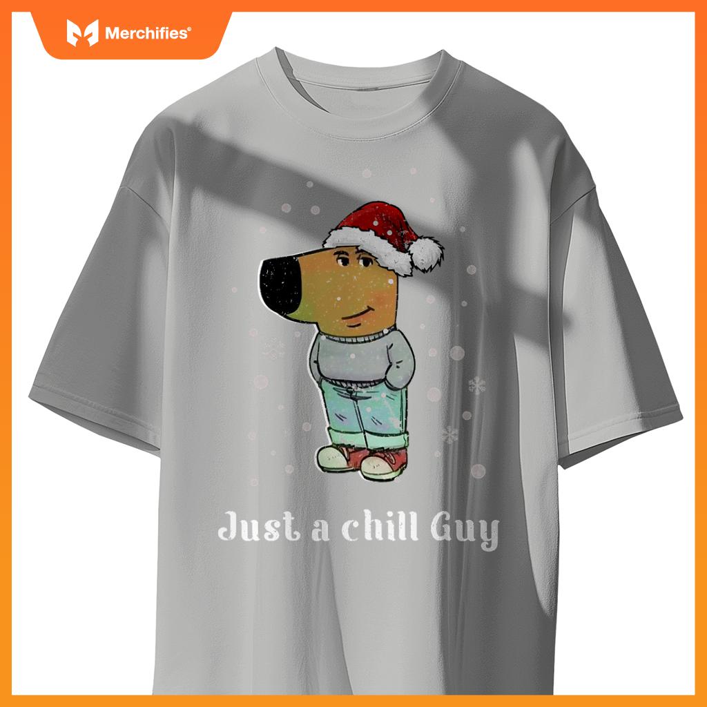 Chill Guy Dog With Christmas Hat Funny Chill Guy Meme T-Shirt